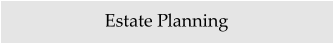 Estate Planning